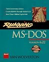 Running MS-DOS: Version 6.22 (Running series)