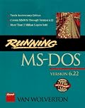 Running MS-DOS: Version 6.22 (Running series)