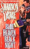 Blue Heaven, Black Night