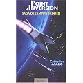Saga de l'Empire Skolien, Tome 1 : Point d'inversion