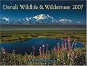 2007 Denali Wildlife & Wilderness Calendar