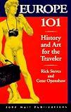 Rick Steves Europe 101 (Europe 101: History and Art for the Traveler (Rick Steves))