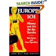 Rick Steves' Europe 101 (Europe 101: History and Art for the Traveler (Rick Steves))