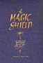 The Magic Shield: A Manual of Defense Against the Dark Arts