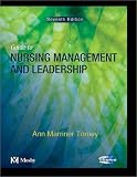 Guide to Nursing Management and Leadership (Guide to Nursing Management & Leadership (Marriner-Tomey))