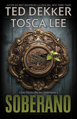 Soberano (Libros de los Mortales) (Spanish Edition)