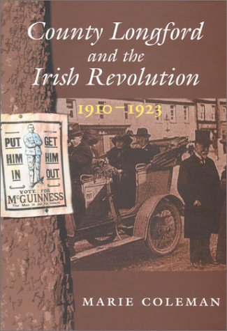 Co. Longford and Irish Revolution (New Directions in Irish History)
