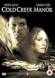 Cold Creek Manor [DVD] [2004]