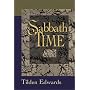 Sabbath Time: Understanding and Practice for Contemporary Christians