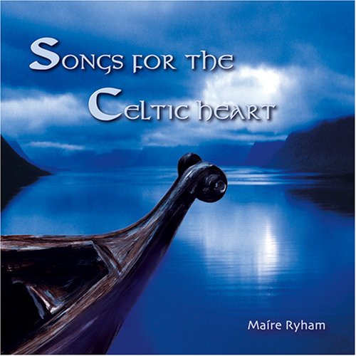 Songs For The Celtic Heart