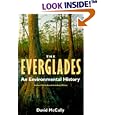 The Everglades: An Environmental History (Florida History and Culture) by DAVID MCCALLY