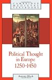 Political Thought in Europe, 1250-1450 (Cambridge Medieval Textbooks)