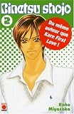 Revue Panini Comics  / Binetsu shojo, Tome 2 :