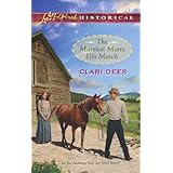 the marshal meets his match mills  boon love inspired historical