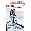 Planetwalker: 22 Years of Walking. 17 Years of Silence