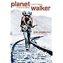 Planetwalker: 22 Years of Walking. 17 Years of Silence.
