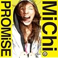PROMiSE ~ MiChi (�A�[�e�B�X�g, ���̑�), Alspach David Scott (���̑�), Christy Lauren (���̑�), Tomokazu Matsuzawa (���̑�), Edwards Graham (���̑�)��