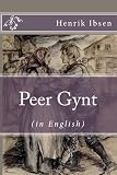 Peer Gynt (in English) [Illustrated]