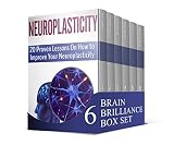 Brain Brilliance Box Set: Find Out How to Learn Much Faster and Improve Your Neuroplasticity (Brain brilliance, Brain brilliance books, Brain training)
