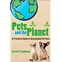 Pets and the Planet: A Practical Guide to Sustaina&hellip by Carol Frischmann