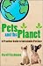 Pets and the Planet: A Practical Guide to Sustainable Pet Care