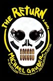 The Return: A Novel