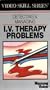 Detecting & Managing I.V. Therapy Problems
