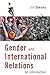 Gender and International Relations: An Introduction