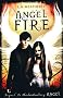Angel Fire: Angel Trilogy, Book 2