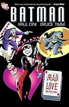 Batman: Mad Love and Other Stories Batman: Mad Love and Other Stories