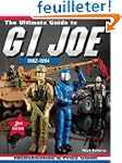 The Ultimate Guide To G.I. Joe 1982-1994