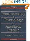 Pharmacology & Physiology in Anesthetic Practice