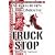 Truck Stop - A Psycho Thriller