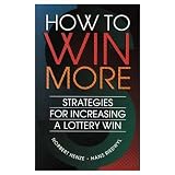 How to Win More: Strategies for Increasing a Lottery Win
