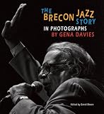 The Brecon jazz story in photographs