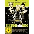 Verschwende deine Jugend