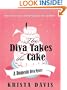 The Diva Takes the Cake (Wheeler Cozy Mystery)