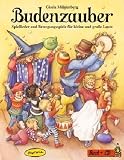 Produkt-Bild: Budenzauber: Spiellieder und Bewegungsspiele f&uuml;r kleine und gro&szlig;e Leute