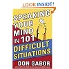Speaking Your Mind in 101 Difficult Situations