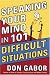 Books : Speaking Your Mind in 101 Difficult Situations