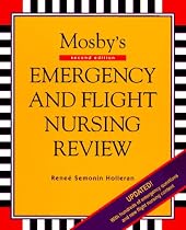 Mosby's Emergency and Flight Nursing Review