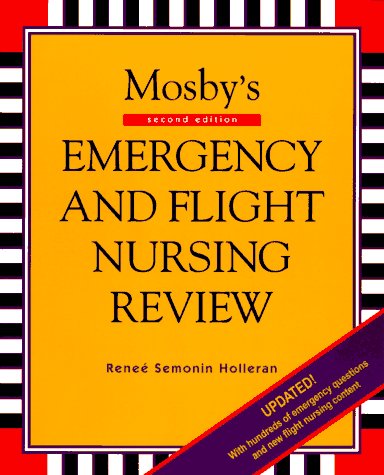Mosbys Emergency and Flight Nursing Review