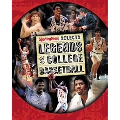 Legends of College Basketball (Sporting News Selects)