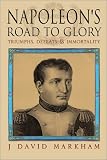 Napoleon's Road to Glory