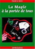 La magie � la port�e de tous