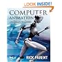 Computer Animation, Second Edition: Algorithms and Techniques (The Morgan Kaufmann Series in Computer Graphics)