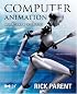 Computer Animation, Second Edition: Algorithms and Techniques (The Morgan Kaufmann Series in Computer Graphics) (The Morgan Kaufmann Series in Computer Graphics)