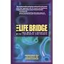The Life Bridge