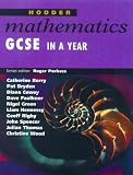 Hodder Mathematics: GCSE in a Year (Hodder mathematics)