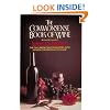 The Commonsense Book of Wine: The Only Book that Demystifies Wine Without Destroying Its Magic